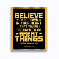 Thumbnail for Believe Deep Down - Joe Paterno Quote Motivational Gallery Wrapped Canvas Wall Art | Abanak