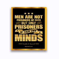 Thumbnail for Men are Not Prisoners of Fate  - Franklin D Roosevelt - Canvas Print