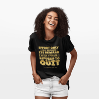 Thumbnail for Effort Only Releases Its Reward - Napolean Hill Quote - Unisex Tee