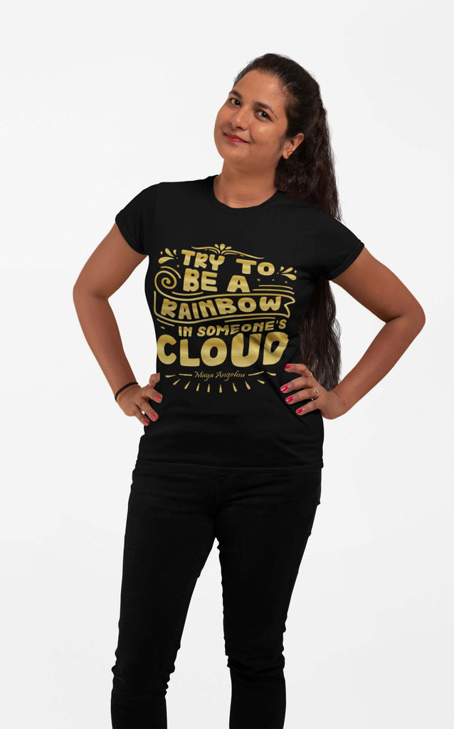 Be a Rainbow in Someones Cloud - Maya Angelou Inspirational Quote - Vintage Unisex Tee