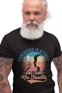 Thumbnail for Conceited Is A Fault And I Have No Faults - Unisex Heavy Cotton T Shirt | Abanak