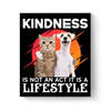 Kindness is a Lifestyle - Canvas Print