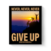 Never, Never, Never Give Up - Winston Churchill Quote - Canvas Print