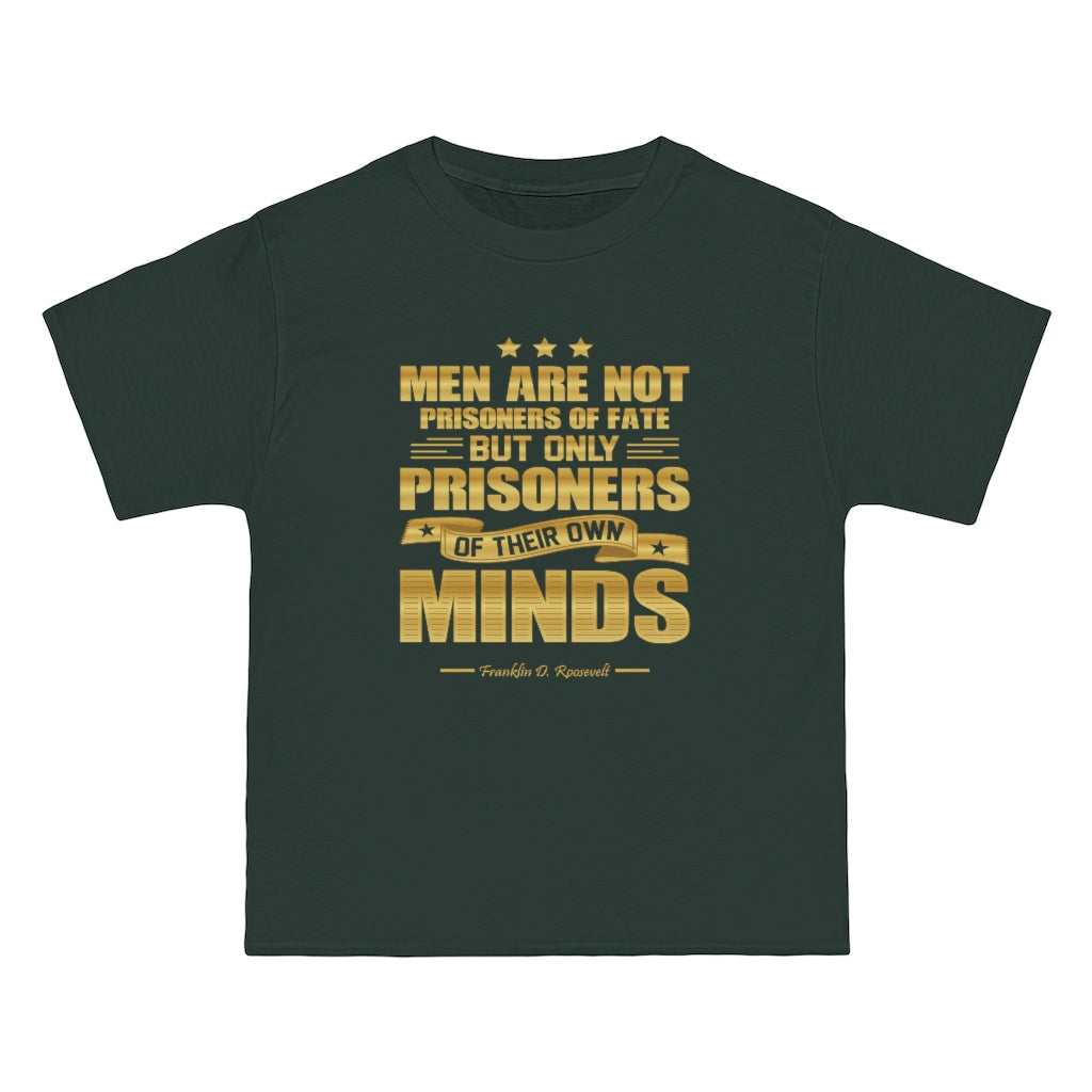 Men Are Not Prisoners of Fate  - Franklin D Roosevelt - Women's Vintage Tee