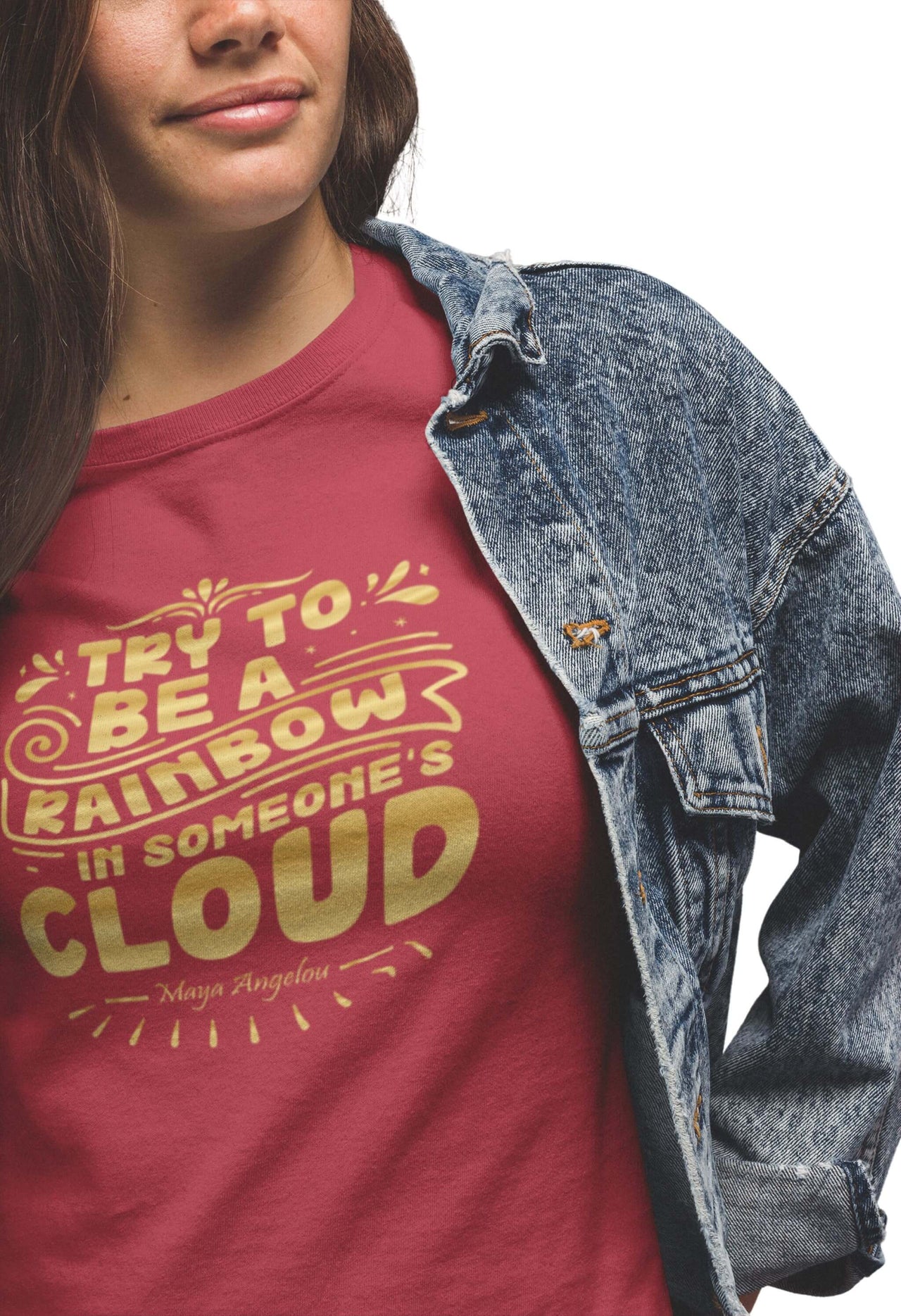 Be a Rainbow in Someones Cloud - Maya Angelou Inspirational Quote - Vintage Unisex Tee
