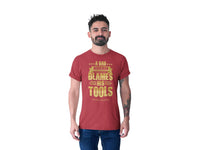 Thumbnail for A Bad Workman Blames His Tools - Chinese Proverb - Unisex Tee